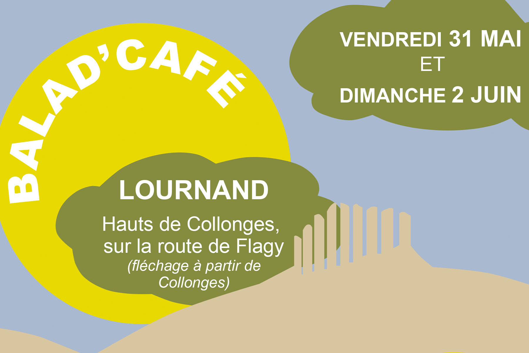 Balad’Café installera son bar champêtre sur les hauteurs de Collonges, en direction de Flagy.